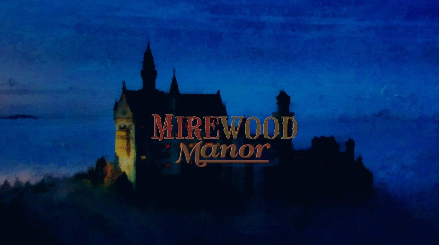 《泥沼庄园》Mirewood Manor