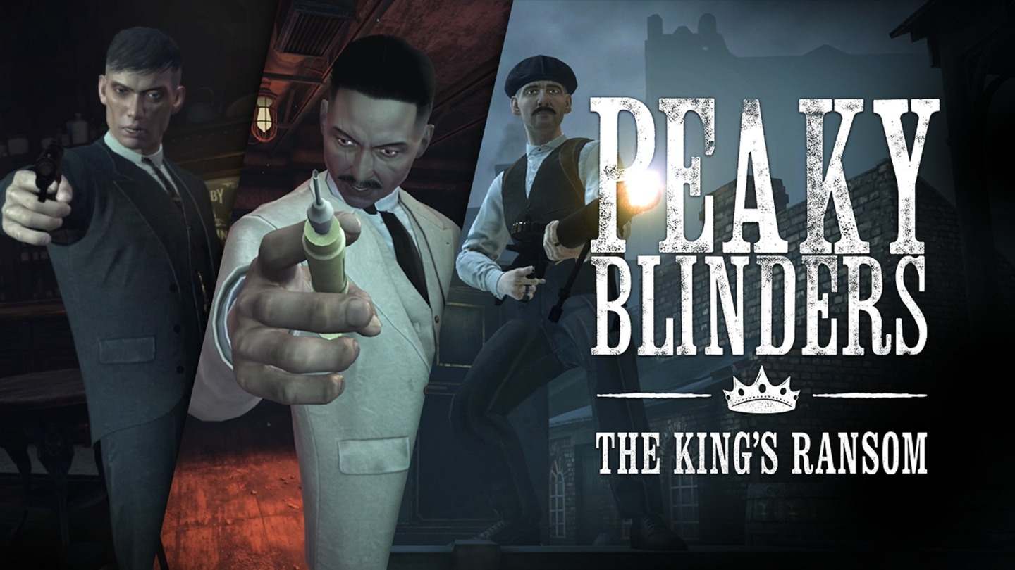 《剃刀党 国王的赎金》Peaky Blinders: The King’s Ransom