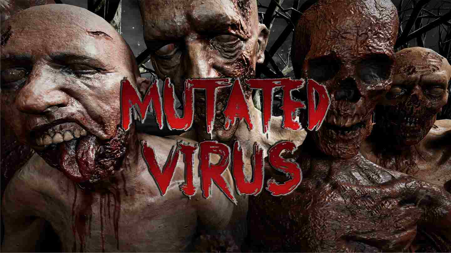 《变异病毒》Mutated Virus VR