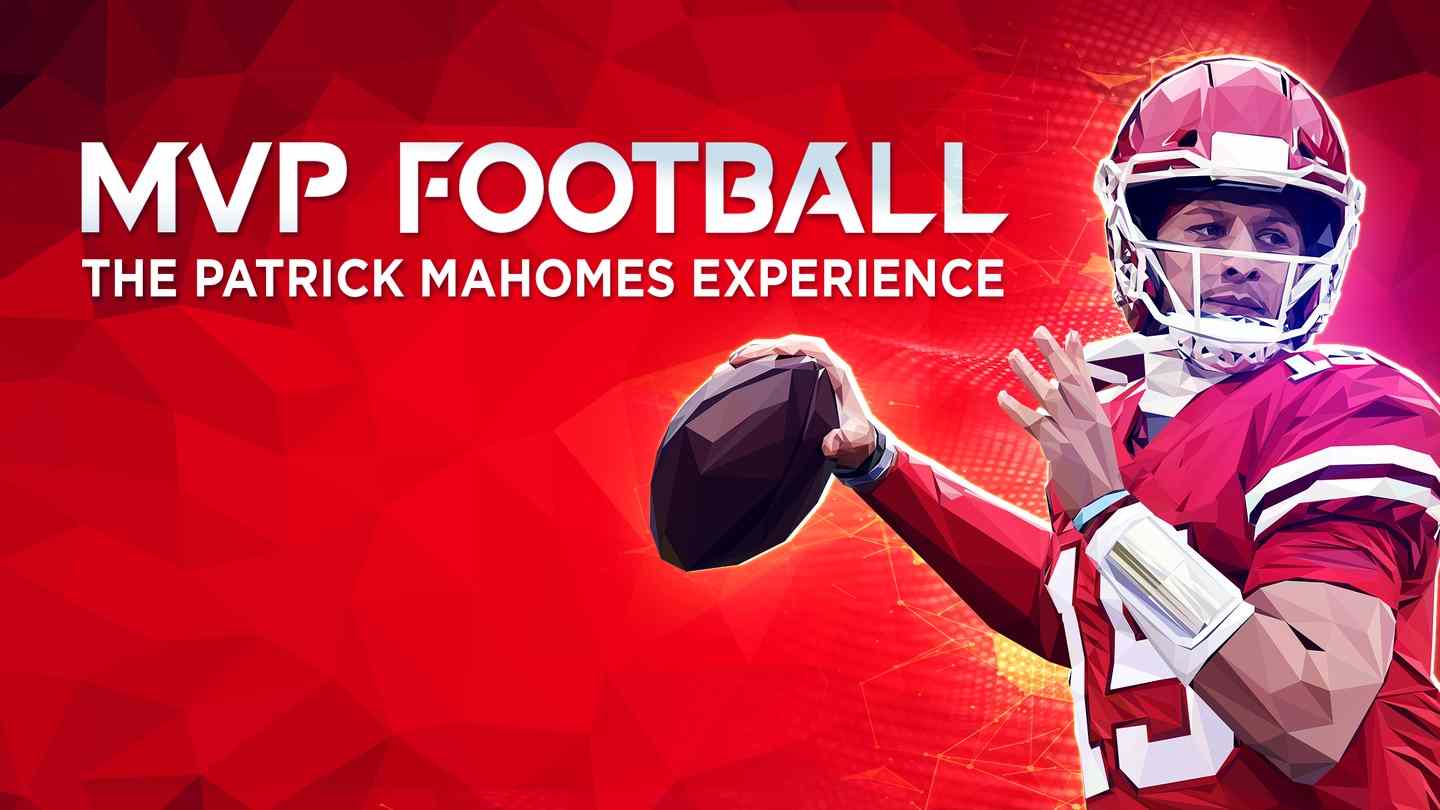 《MVP 橄榄球 – 帕特里克·马霍姆斯》MVP Football – The Patrick Mahomes Experience