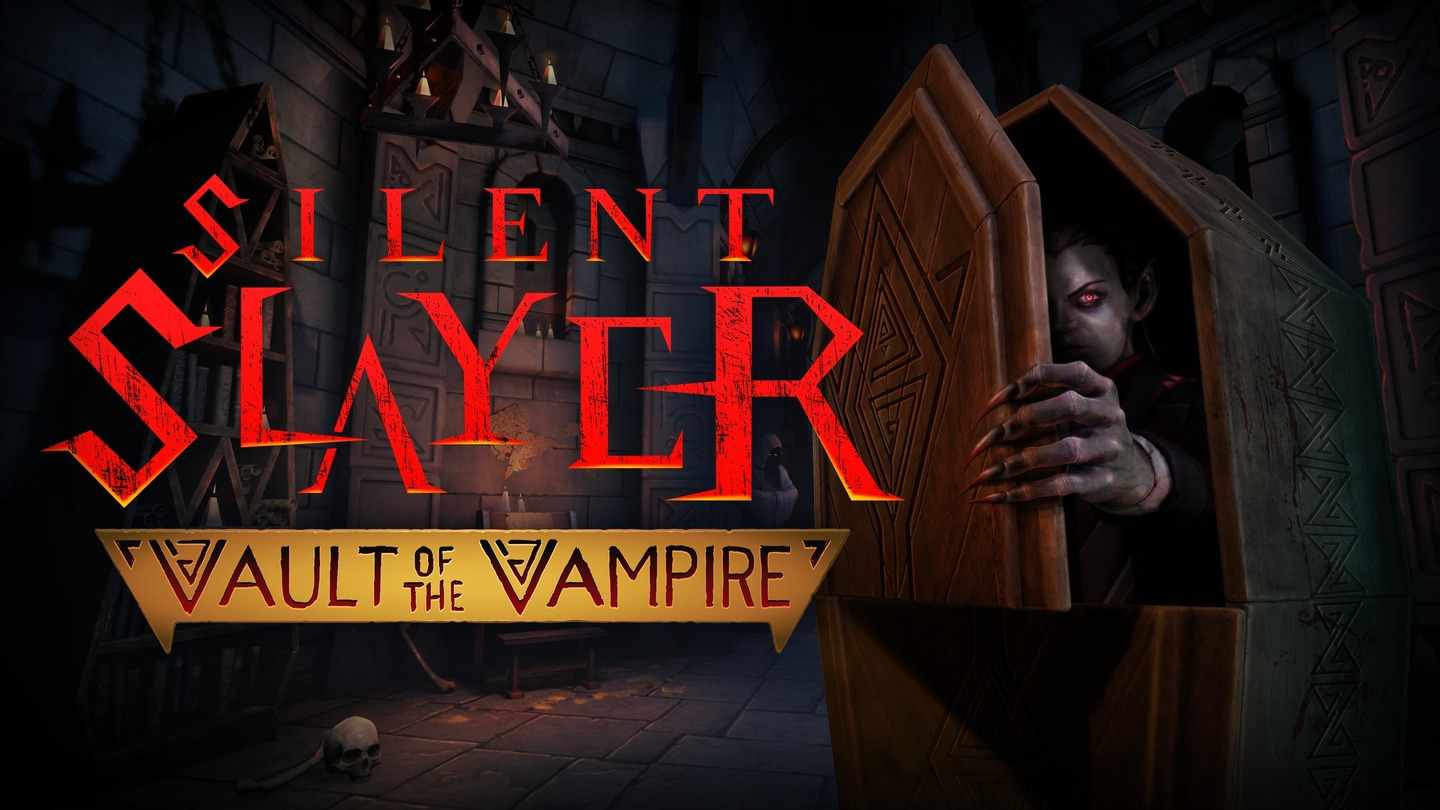 《沉默杀手：吸血鬼地窟》Silent Slayer: Vault of the Vampire