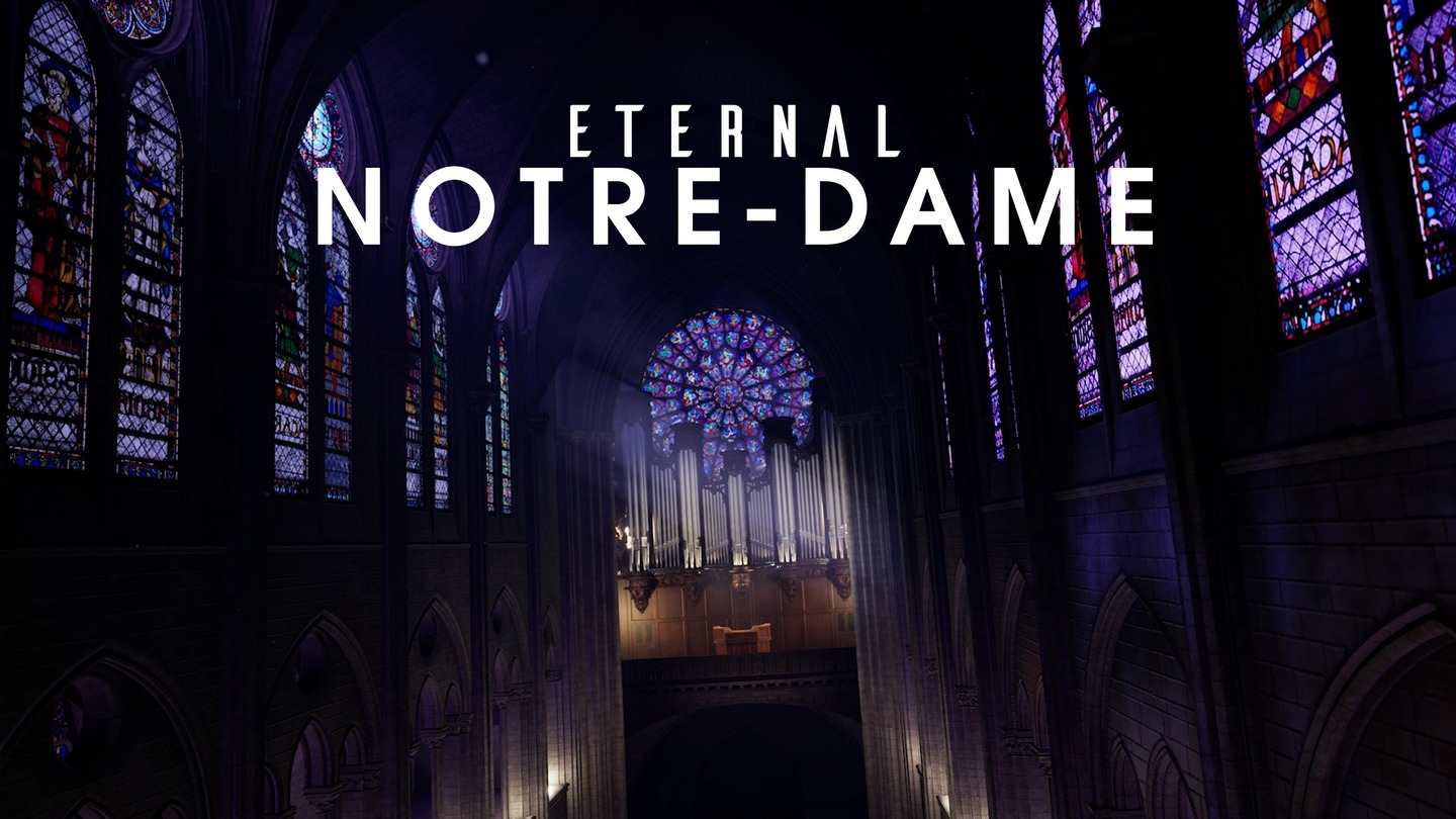 《永恒的圣母院》Eternal Notre-Dame