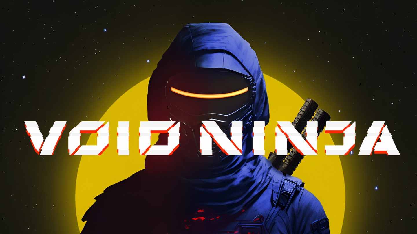 《虚空忍者》Void Ninja