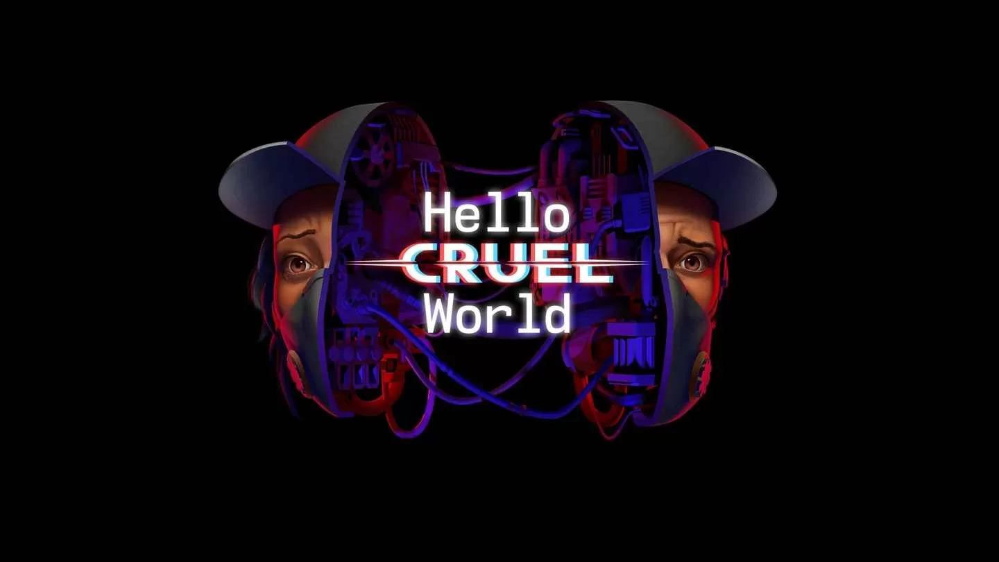 残酷的世界（Hello Cruel World）