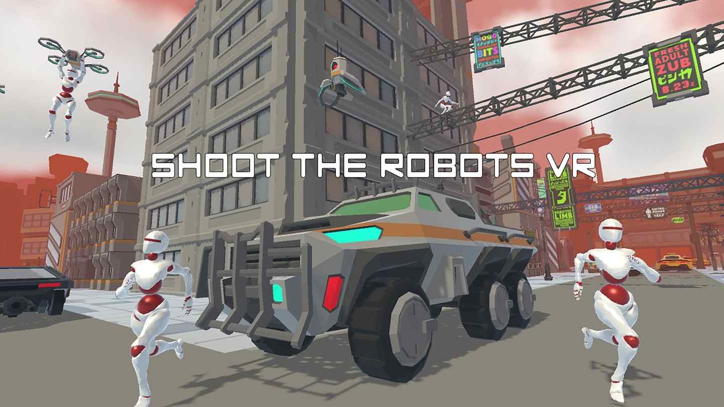 《射击机器人 VR》Shoot the Robots VR