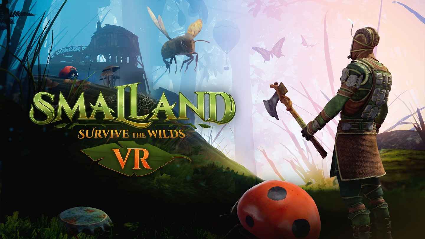 《斯莫兰德：荒野求生》Smalland: Survive the Wilds VR