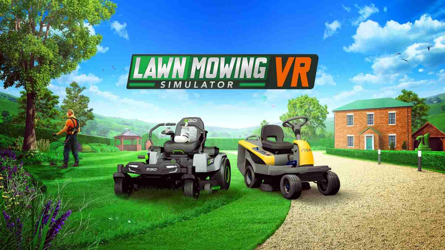 《割草模拟器 VR》Lawn Mowing Simulator VR