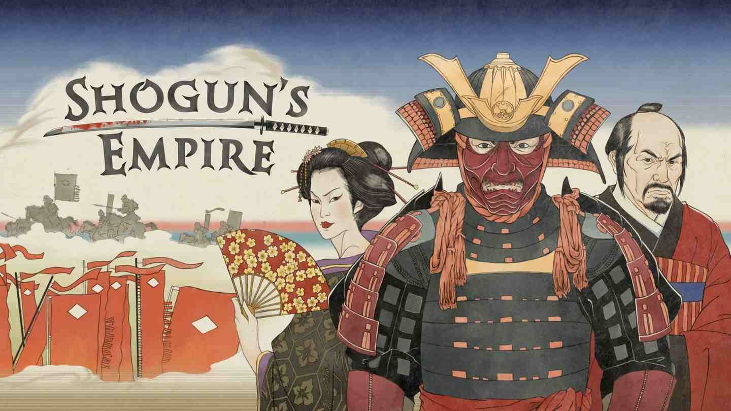 《幕府将军帝国》Shoguns Empire